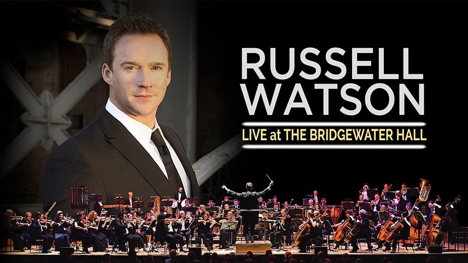 The Bridgewater Hall - Russell Watson February 2019