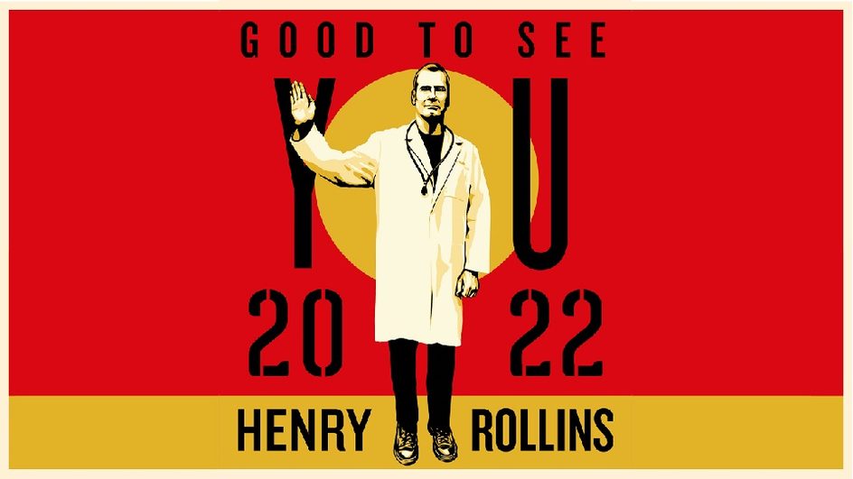 Henry Rollins | Feb 2022