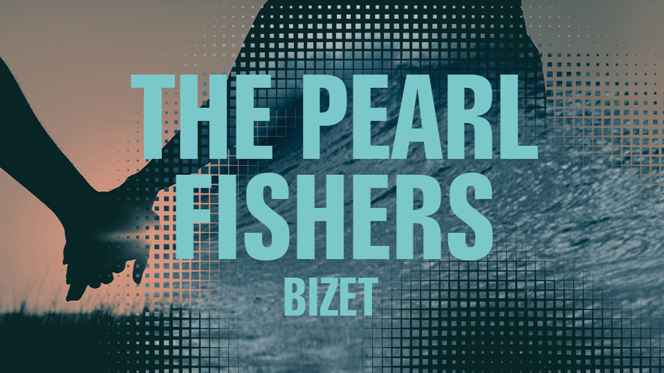 The Pearl Fishers - The Bridgewater Hall - 8 June 2023