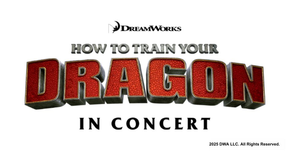 How To Train Your Dragon – In Concert | Tuesday 15 April 2025